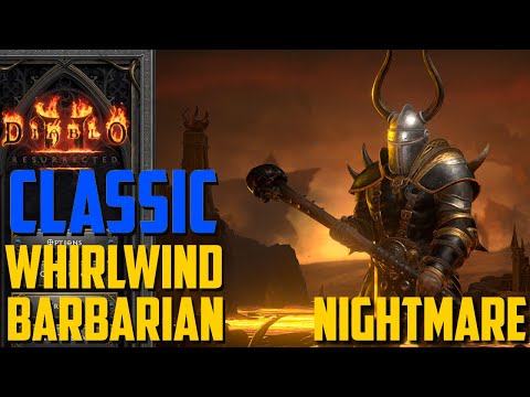 [Nightmare] CLASSIC Whirlwind Barbarian Guided Playthrough | Diablo 2 Resurrected