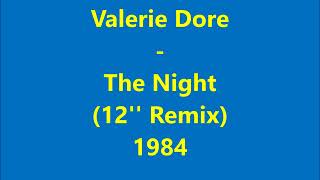 valerie dore - the night (12 &#39;&#39; extended remix) 1984