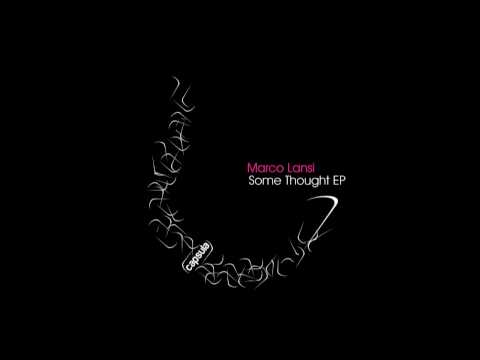 Marco Lansi - Some Thought (Original Mix) [Capsula]