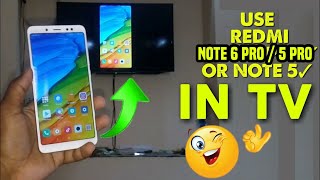 Redmi Note 5 Pro/Note 5 Mirror Your Screen On Tv Play Game/Music/Videos/More..