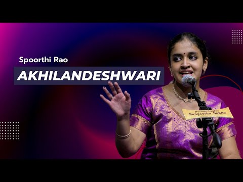Akhilandeswari | Spoorthi Rao | Dwijavanthi | Muthuswami Dikshitar | Perumchellur Sangeetha Sabha