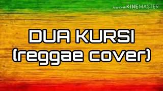 Download lagu dua kursi reggae version terbaru mp3