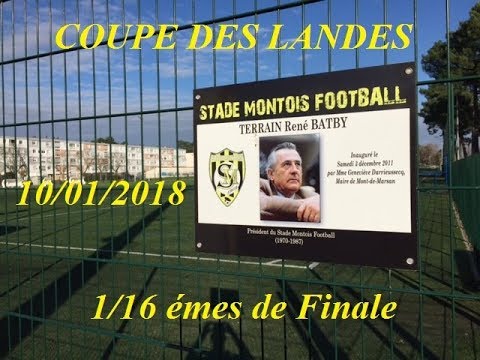 Coupe des Landes 10/01/2018 : Stade Montois B 1 - 0 SC St Pierre du Mont