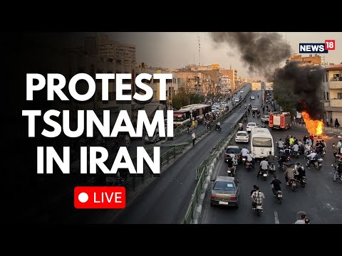 Protest Tsunami in Iran: Massive Demonstrations Sweep Cities | Live Updates on Unrest | LIVE-N18L