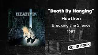 Heathen - Death By Hanging