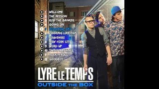 Lyre Le Temps - Outside The Box [Full Album]