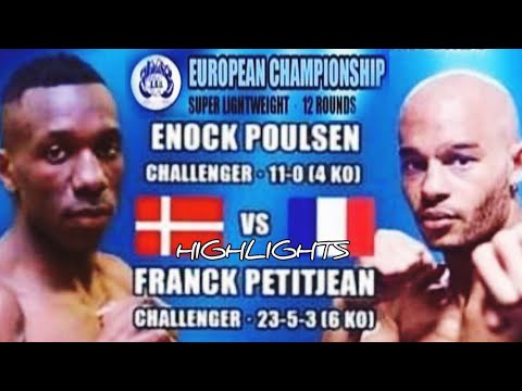 ENOCK POULSEN VS FRANCK PETITJEAN HIGHLIGHTS / BOXING