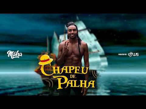 Mc Maha - Chapeu de Palha ( DJ WS ) Funk do One Piece