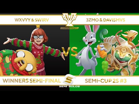 Winners Semi-Final Semi-CUP 2s - Wxvyy & Swirv VS 3zmo & DavisMVS