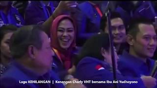 Download lagu Lagu KEHILANGAN  |  Kenangan Charly VHT bersama Ibu Ani Yudhoyono mp3