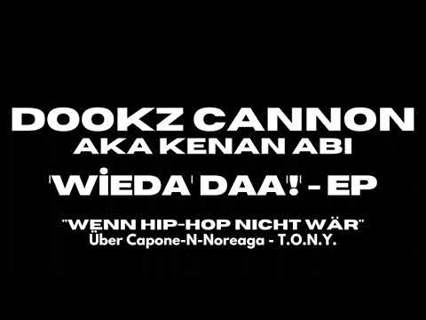 DOOKZ CANNON - 'WENN HIP-HOP NICHT WäR' (Official Audio)
