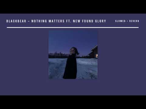 𝙗𝙡𝙖𝙘𝙠𝙗𝙚𝙖𝙧, 𝙉𝙚𝙬 𝙁𝙤𝙪𝙣𝙙 𝙂𝙡𝙤𝙧𝙮 - 𝙣𝙤𝙩𝙝𝙞𝙣𝙜 𝙢𝙖𝙩𝙩𝙚𝙧𝙨 ( 𝘴𝘭𝘰𝘸𝘦𝘥 + 𝘳𝘦𝘷𝘦𝘳𝘣 )