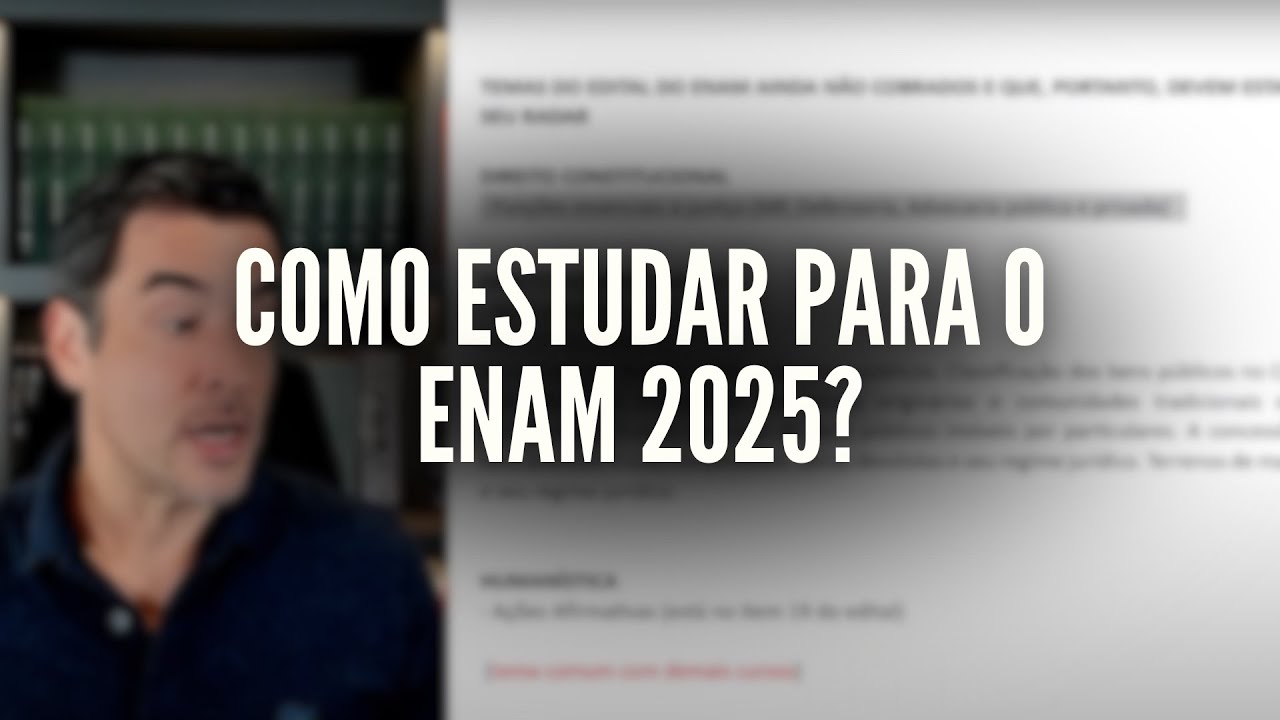 Como estudar para o ENAM 2025? (Exame Nacional da Magistratura)