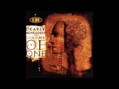 DEARLY BEHEADED - Chamber Of One (full album)