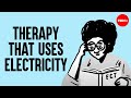 The truth about electroconvulsive therapy (ECT) - Helen M. Farrell The truth about electroconvulsive therapy (ECT) - Helen M. Farrell