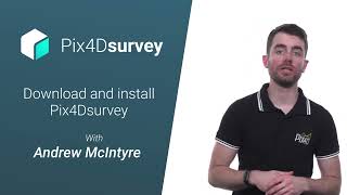Download and install Pix4Dsurvey