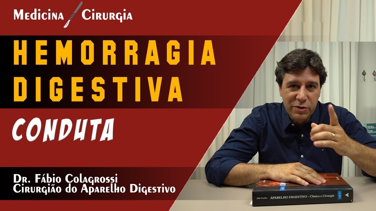 Hemorragia Digestiva - Conduta