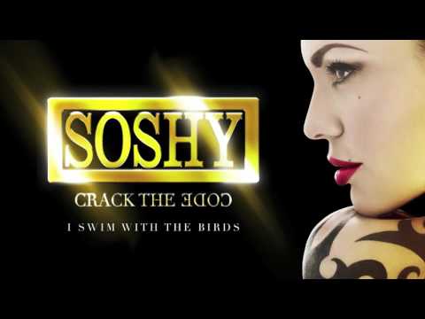 SoShy - I Swim With The Birds