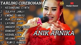 Download lagu Tarling Cirebonan Indramayu, Anik Arnika's BESTSELLING AND MOST POPULAR song mp3