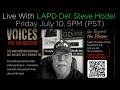 LIVE July 10 5P PST Former LAPD Det Steve Hodel Who 1st Connected Zodiac Black Dahlia Muders