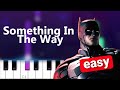 Batman , Nirvana - Something In The Way  EASY PIANO TUTORIAL