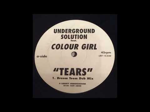 Underground Solution Featuring Colour Girl – Tears