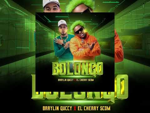 El Cherry Scom X Braylin Gucci - Bolongo (Audio Oficial)