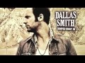 Dallas Smith - If It Gets You Where You Wanna Go ...