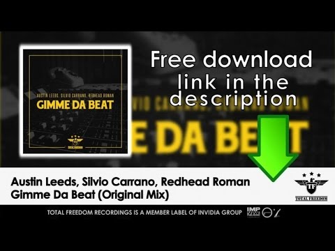 Austin Leeds, Silvio Carrano, Redhead Roman - Gimme Da Beat (Original Mix)
