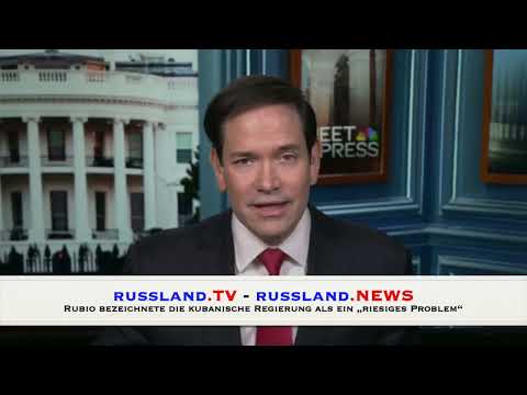 Rubio bezeichnete die kubanische Regierung als ein „riesiges Problem“