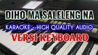 Download lagu Karaoke Lagu Batak Populer DI HO MA SALELENGNA Versi Keyboard - HQ mp3