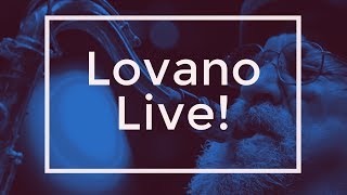 Lovano Live!