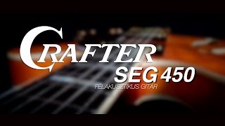 Video thumbnail for Crafter SEG 450 félakusztikus gitár by HangszerPláza