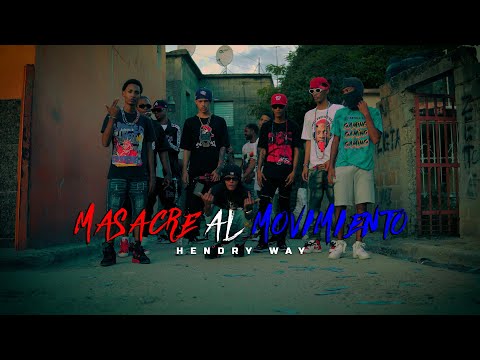 Hendry Way - MASACRE AL MOVIMIENTO (Video oficial) By @jm-productions