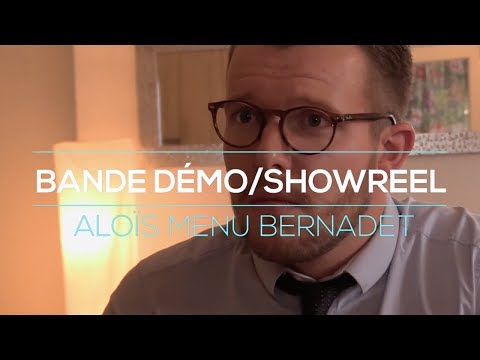 ALOÏS MENU BERNADET - BANDE DÉMO/SHOWREEL COMÉDIEN  2019