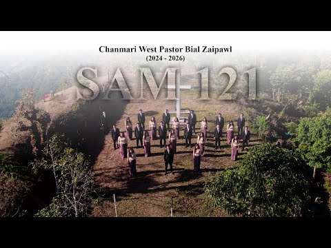 Chanmari West Pastor Bial Zaipawl (2024 - 2026) - Sam 121