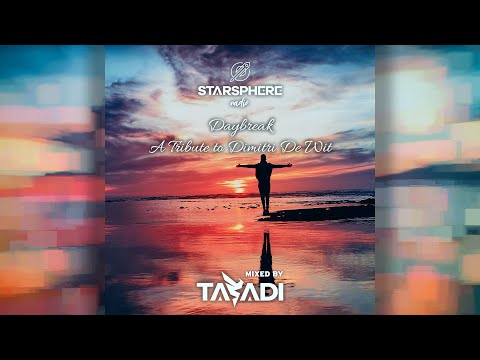 Starsphere Radio - Daybreak - A Tribute to Dimitri De Wit