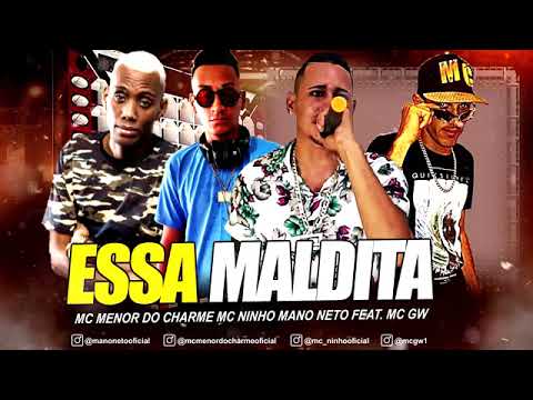 DÓ CHARME ORIGINAL, MC NINHO, MC GW, MANO NETO, ESSA MALDITA #passinho #video #viral #música