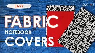 Fabric covers that make handmade notebooks look professional