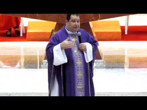 Homilia dia 30/03/2014 - Padre Eduardo Peters - Paróquia Imaculado Coração de Maria - Park Way-DF