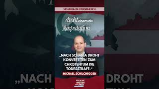 Nach Scharia droht Konvertiten zum Christentum die Todesstrafe! - Michael Schilchegger