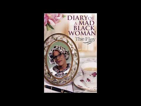 Diary Of A Mad Black Woman The Play: A Man's Gotta Do