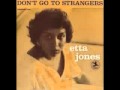 Etta Jones - Don't Go To Strangers.flv