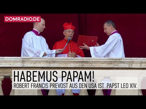 Habemus Papam – Robert Francis Prevost aus den USA ist neuer Papst Leo XIV.