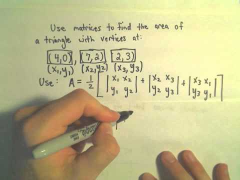 Determinants to Find the Area of a Triangle