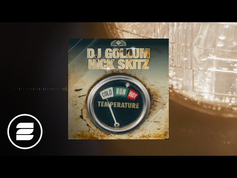DJ Gollum & Nick Skitz - Temperature