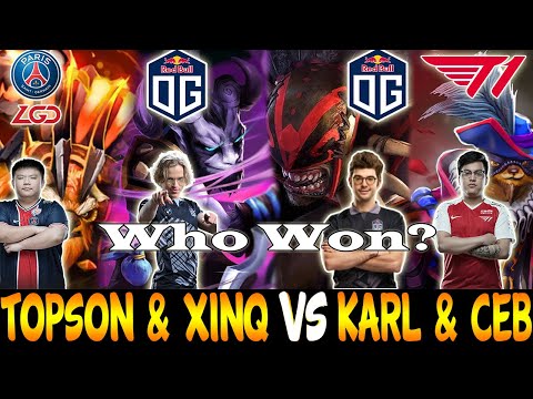 OG TOPSON & PSG XINQ vs OG CEB & T1 KARL | DOTA 2 PRO PLAYERS CLIPS