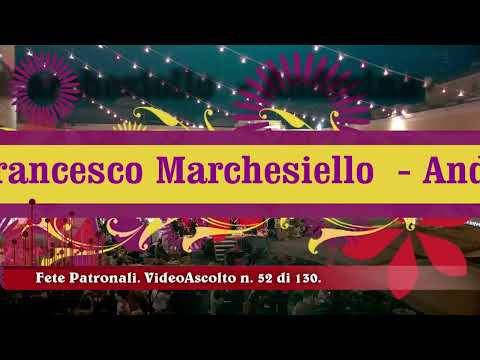 Andreina - marcia del Maestro Francesco Marchesiello