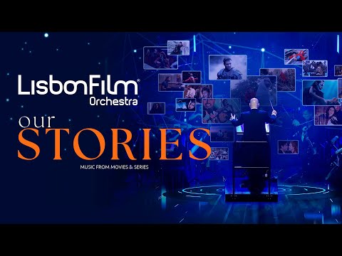 Lisbon Film Orchestra - Our Stories