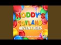 Noddy S Toyland Adventures Main Theme From Noddy Toyland Adventures